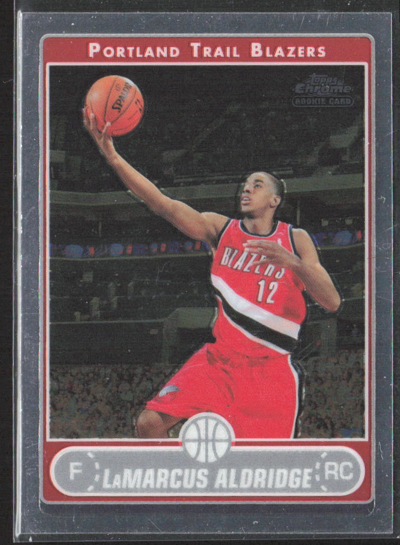 2006-07 Topps Chrome #183 LaMarcus Aldridge