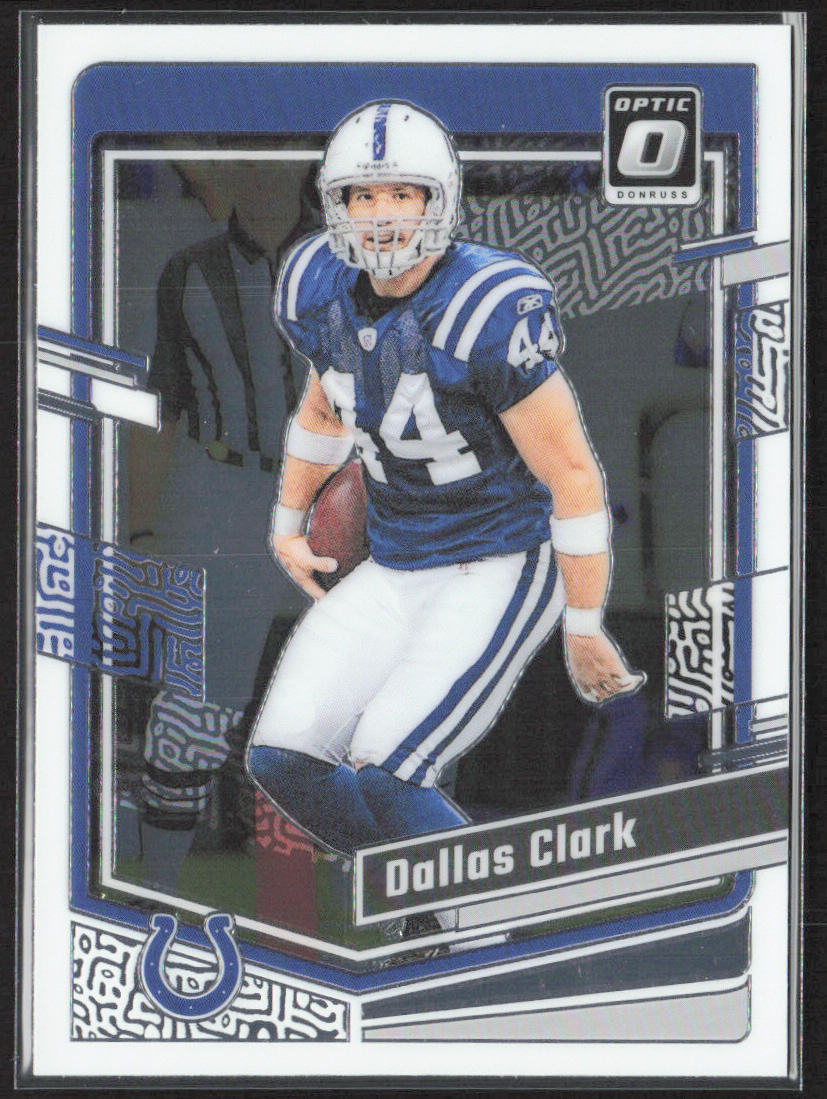 2023 Donruss Optic #76 Dallas Clark