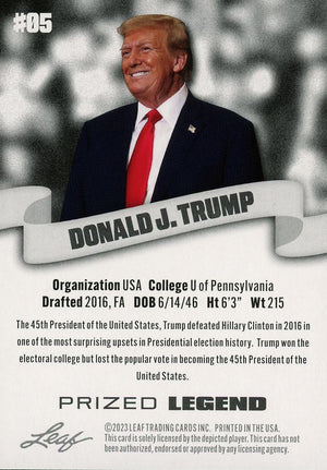 2023 Leaf Prized Legend #05 Donald J Trump