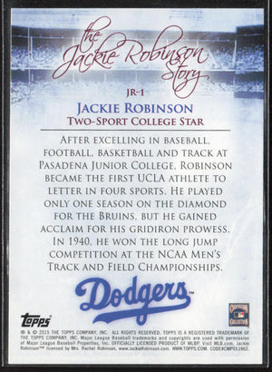 2015 Topps #JR-1 Two-Sport College Star The Jackie Robinson Story