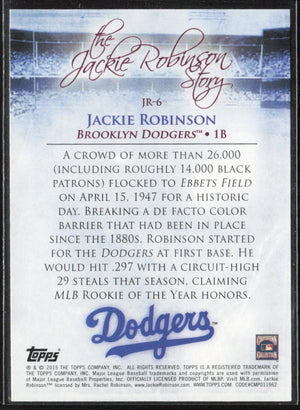 2015 Topps #JR-6 Breaking the MLB Color Barrier The Jackie Robinson Story